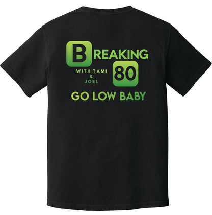 Comfort Colors Tee - Breaking 80