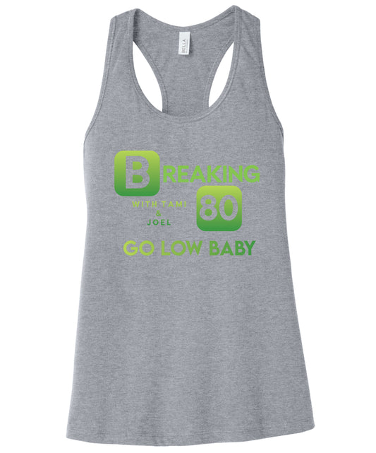 Bella Canvas Tank Top - Breaking 80
